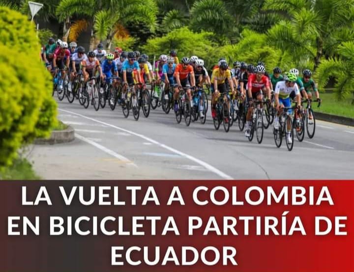 Vuelta Ciclística a Colombia regresa a Ecuador