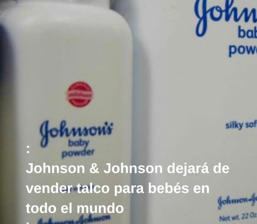 Johnson & Johnson anunció la retirada del mercado mundial de talco para bebés